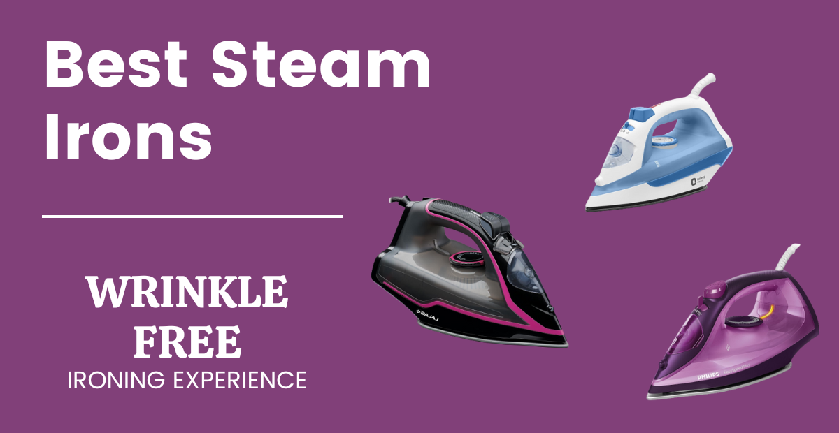 BEST STEAM IRONS